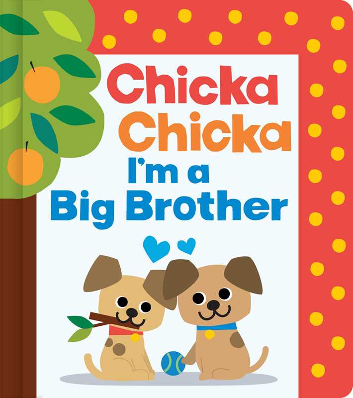 Chicka Chicka I'm a Big Brother by Blake Marsden – Learning Express ...
